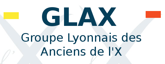 GLAX - Groupe lyonnais des anciens de l'X (Lyon)