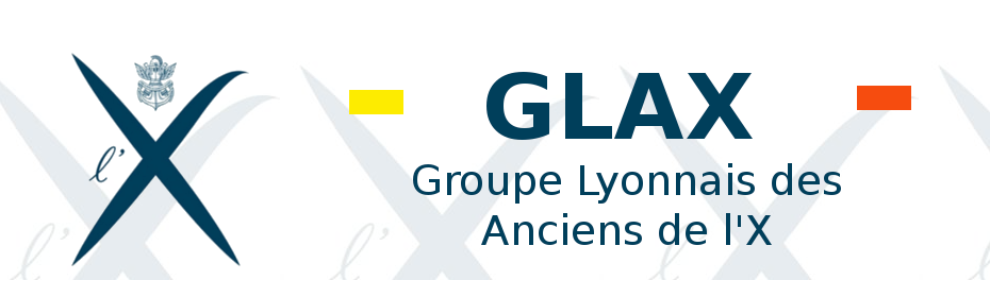 GLAX - Groupe lyonnais des anciens de l'X (Lyon)