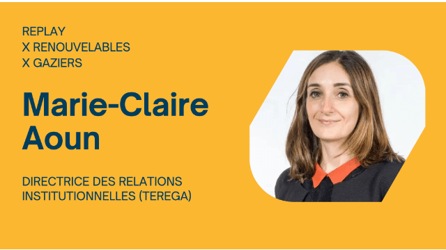 Webinaire X Renouvelables & X Gaziers avec Marie-Claire Aoun