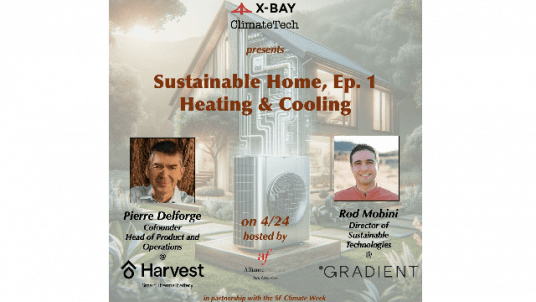 X-Bay Climate Tech: innovative home heating and cooling innovations